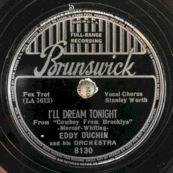 I'll Dream Tonight / Ride Tenderfoot Ride