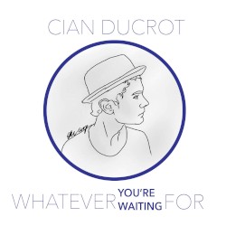 Whatever You're Waiting For