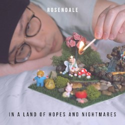 In a Land of Hopes and Nightmares