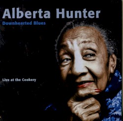 Downhearted Blues: Live At The Cookery