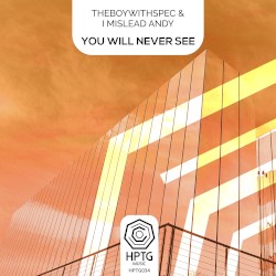 You Will Never See