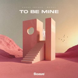 To Be Mine