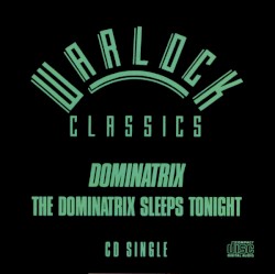 The Dominatrix Sleeps Tonight