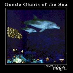 The Sounds of Nature: Gentle Giants of the Sea