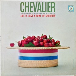 Life Is Just a Bowl of Cherries