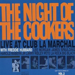 The Night of the Cookers: Live at Club La Marchal, Volume 2