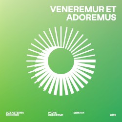 Veneremur Et Adoremus
