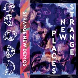 Strange New Demos, vol. 1