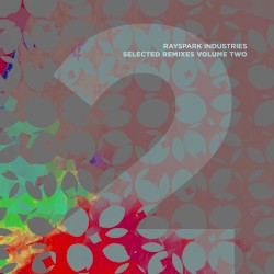 Selected Remixes Volume Two