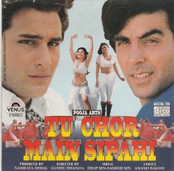 Tu Chor Main Sipahi