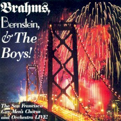 Brahms, Bernstein & The Boys!