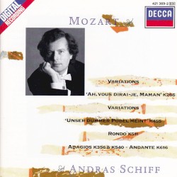 Variations 'Ah, vous dirai-je, Maman' K265 / Variations 'Unser dummer Pobel meint' K455 / Rondo K511 / Adagios K356 & K540 / Andante K616 / Minuet K355 / Gigue K574