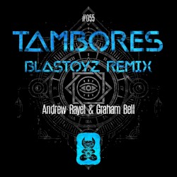 Tambores (Blastoyz remix)