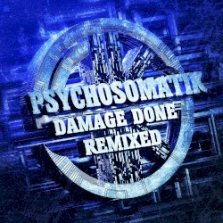 Damage Done Remixed