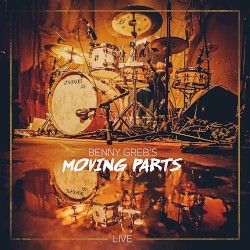 Benny Greb’s Moving Parts: Live