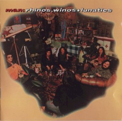 Rhinos, Winos & Lunatics