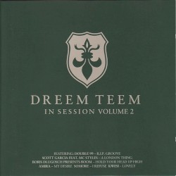Dreem Teem: In Session, Volume 2