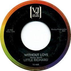Without Love / Dance What You Wanna