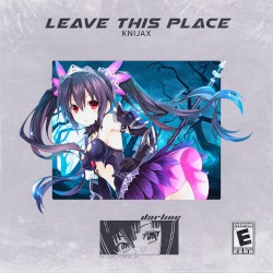 Leave This Place