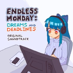 Endless Monday: Dreams and Deadlines OST