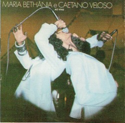 Maria Bethânia e Caetano Veloso: Ao vivo