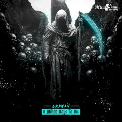 6 Million Ways To Die