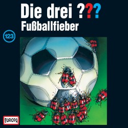 Die drei ??? 123: Fußballfieber