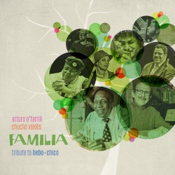 Familia:Tribute to Bebo and Chico