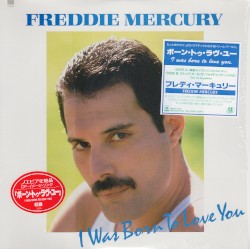 I Was Born To Love You