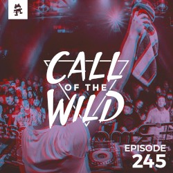 2019-04-24: 245 – Monstercat: Call of the Wild