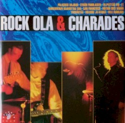 Rock Ola & Charades