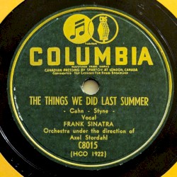 The Things We Did Last Summer / The Coffee Song