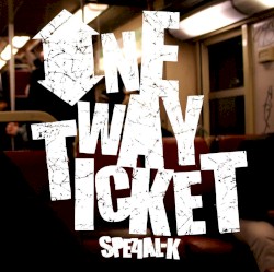 ONE WAY TICKET