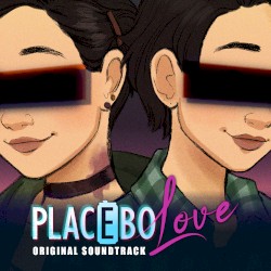 Placebo Love OST