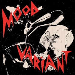 Mood Variant (The Remixes)
