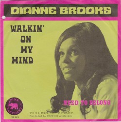 Walkin' On My Mind / Need To Belong