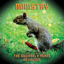 The Squirrely Years Revisited