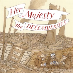 Her Majesty the Decemberists