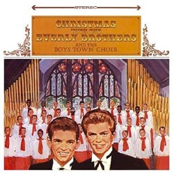 Christmas With The Everly Brothers & the Boys Town Choir