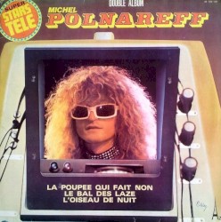 Super Stars Télé - Michel Polnareff