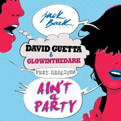 Ain’t a Party