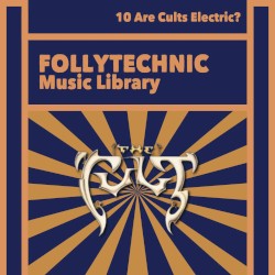 FML10 Are Cults Electric?