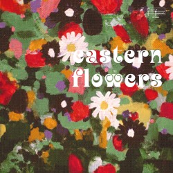 Eastern Flowers (Doğu Çiçekleri)