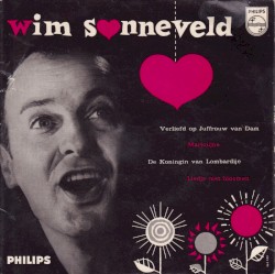 Verliefd op Juffrouw van Dam / Marjolijne / De koningin van Lombardije / Liedje met bloemen