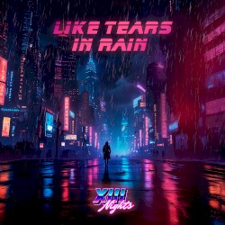 Like Tears in Rain