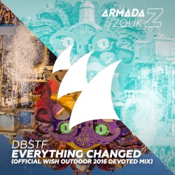 Everything Changed – Official WiSH Outdoor 2016 Devoted Mix