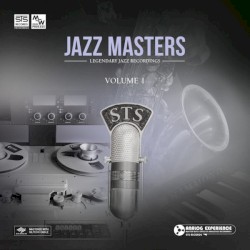 Jazz Masters: Legendary Jazz Recordings, Volume 1
