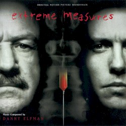 Extreme Measures: Original Motion Picture Soundtrack