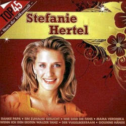 Top45 - Stefanie Hertel