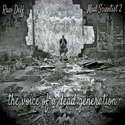 Mad Scientist 2: The Voice Of A Dead Generation